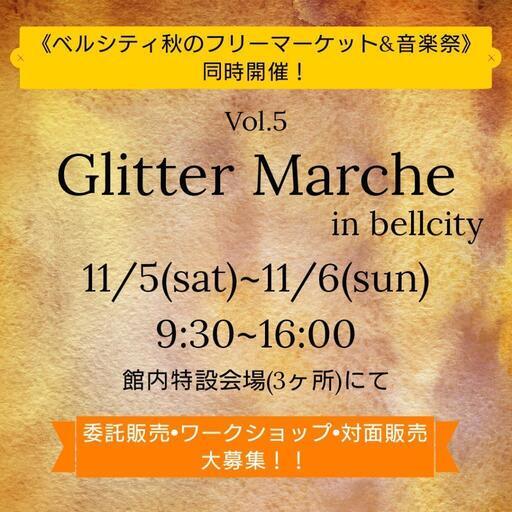 Glitter Marche in bellcity